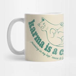 Karma is a cat cause it loves me vintage girl Mug